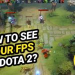 How to see your FPS in Dota 2