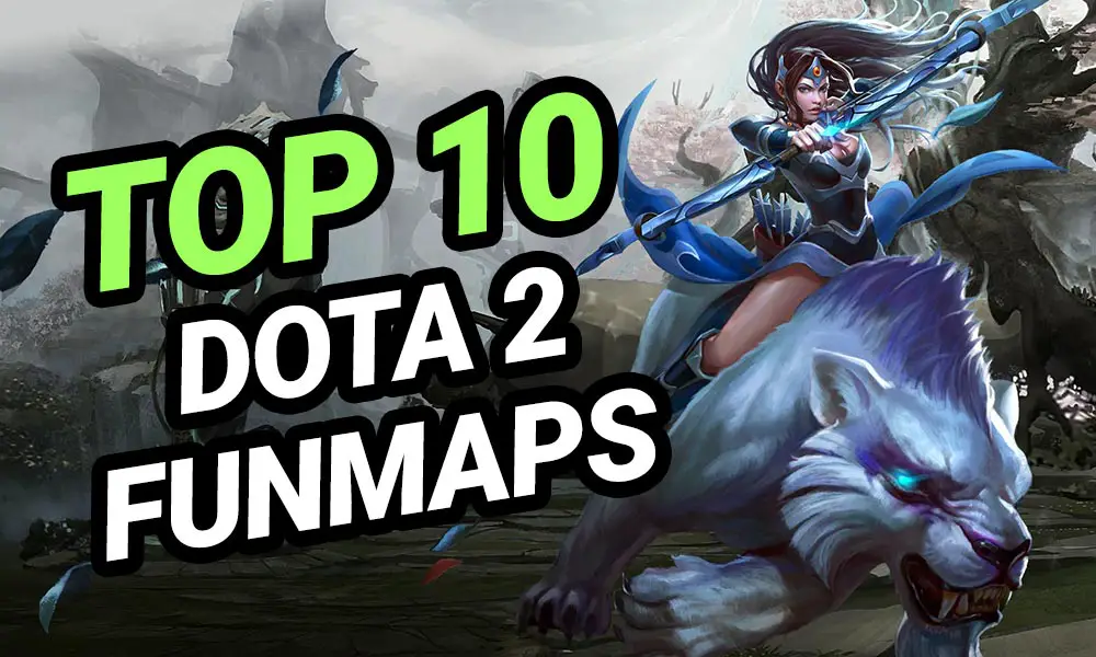 What Are The Best Dota 2 Custom Fun Maps Top 10 List