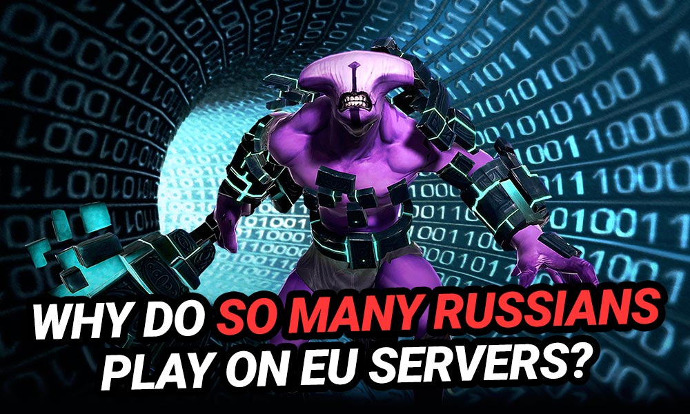 Dota 2 Russians on EU servers