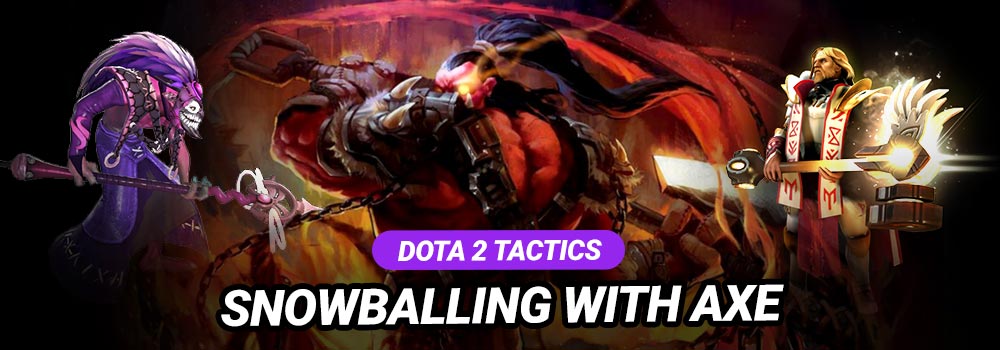 Dota 2 Tactic (5vs5) - Axe Snowball Healing Push