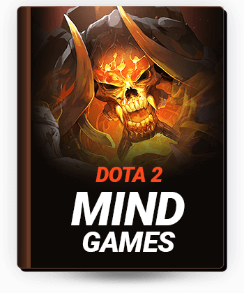 Dota 2 Mind Games Guide How to Trick your Enemies